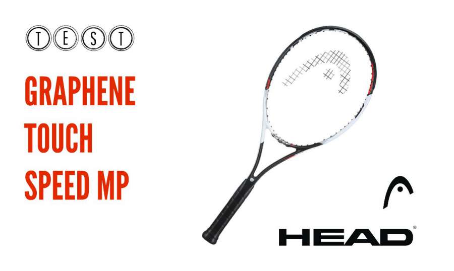 test raquette head graphene touch speed mp